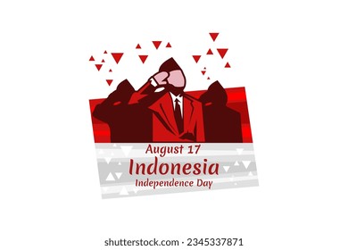 August 17, Indonesian Independence Day, vector illustration. Suitable for greeting card, poster and banner.