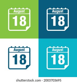 18. August Tägliche Kalenderseite Symbol flach vier minimale Farbe Symbol Set