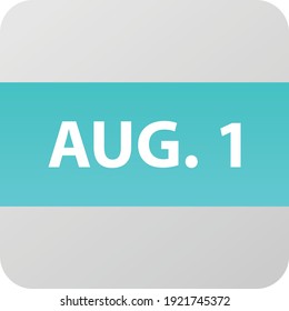 Icono de fecha 1 de agosto, ilustración vectorial de un solo día estilo plano moderno. Elemento Calendar para diseño web, planificación, organizador. 
