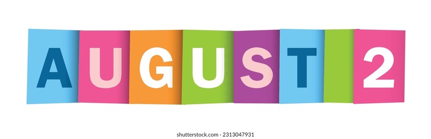 AUGUST 2 colorful vector typography banner