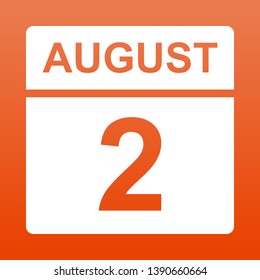 August 2. White calendar on a  colored background. Day on the calendar. Second august. Red background with gradient. Simple vector illustration.