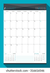 August  2016. Vector Design Print Template. Monthly Calendar Planner for 2016 Year. Week Starts Monday