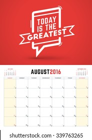 August 2016. Wall Calendar Planner for 2016 Year. Week Starts Sunday. Vector Design Print Template with Typographic Motivational Quote on Red Background. Calendar Grid. 3 Months on Page
