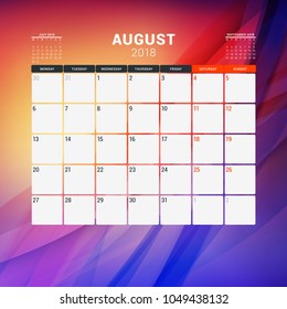 August 2018. Calendar planner design template with abstract background. Week starts on Monday