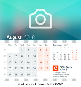 August 2018. Calendar for 2018 Year. Week Starts on Monday. 2 Months on Page. Vector Design Print Template with Place for Photo and Company Information