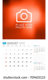 August 2018. Wall calendar planner template. Vector design print template with place for photo. Week starts on Sunday. 3 Months on page