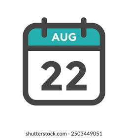 August 22 Calendar Day or Calender Date for Deadline or Appointment