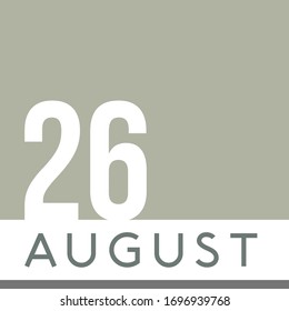 August 26th Minimal Calendar Neutral Color. Vector illustration