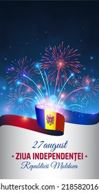 August 27, moldova independence day, vector template moldavian flag, fireworks on night sky background. National holiday. Greeting card. Translation: August 27th Independence Day Republic of Moldova