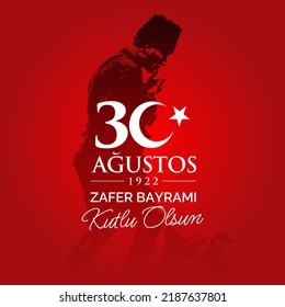 August 30, Turkish national holiday celebration vector illustration. 30 Agustos Zafer Bayrami Kutlu Olsun. English: Happy August 30 Victory Day. Greeting card template.