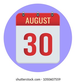 August 30. Vector flat daily calendar icon. Date and time, day, month 2018. Holiday. Season.