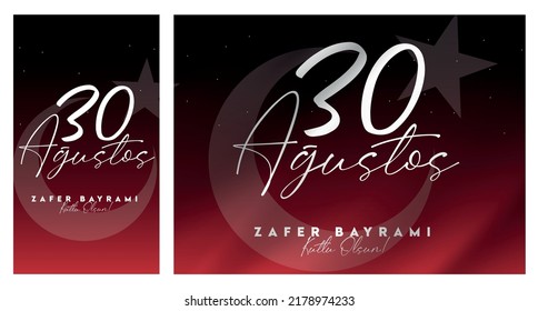 August 30 Victory Day Happy Victory Day (Turkish translation: 30 Ağustos Zafer Bayramı Zafer Bayramı kutlu olsun)
