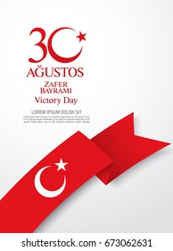 August 30 Victory Day. Translation Turkish inscriptions: August 30 Victory Day