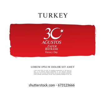 August 30 Victory Day. Translation Turkish inscriptions: August 30 Victory Day