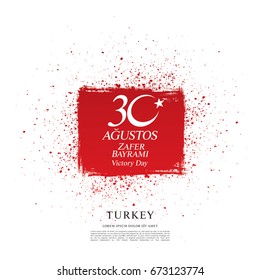 August 30 Victory Day. Translation Turkish inscriptions: August 30 Victory Day