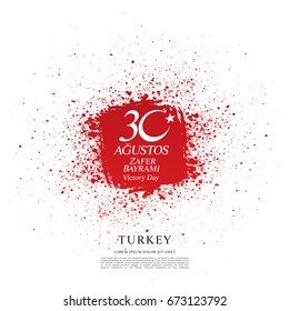 August 30 Victory Day. Translation Turkish inscriptions: August 30 Victory Day