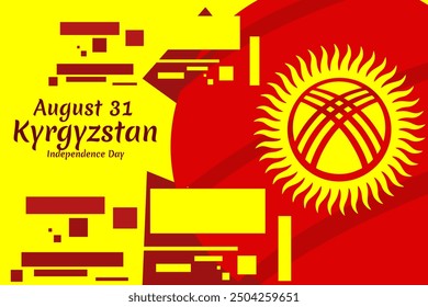 August 31, Independence Day of Kyrgyzstan vector illustration. Suitable for greeting card, poster and banner.
