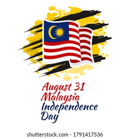 August 31, Independence day of Malaysia vector illustration. Suitable for greeting card, poster and banner. 