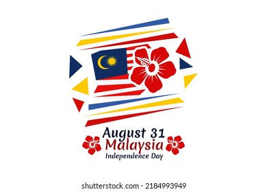 August 31, Independence day of Malaysia vector illustration. Suitable for greeting card, poster and banner. 