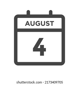 August 4 Calendar Day or Calender Date for Deadline or Appointment