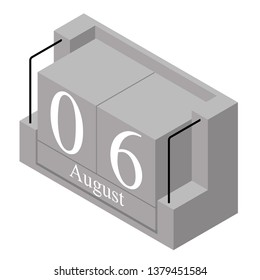 August 6th date on a single day calendar. Gray wood block calendar present date 6 and month August isolated on white background. Holiday. Season. Vector isometric illustration