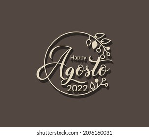 August or agosto in spanish language typography text with isolated circle floral frame on black background