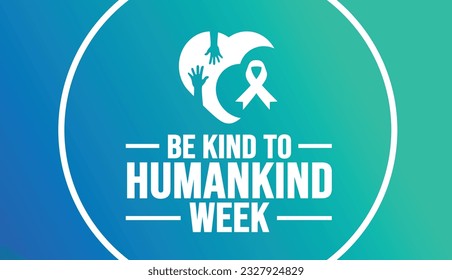 August is Be Kind to Humankind Week background template. Holiday concept. background, banner, placard, card, and poster design template with text inscription and standard color. vector illustration.ba