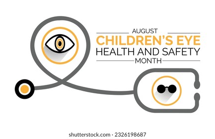 august is children's eye health and safety month awareness poster banner  design. Vector illustration. 