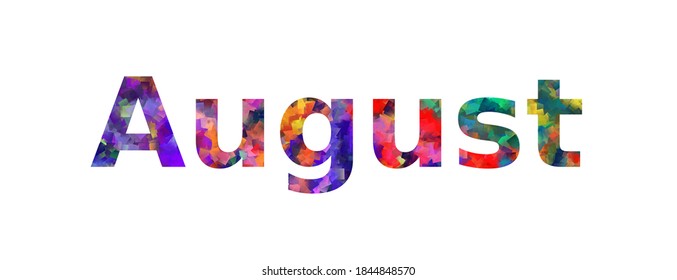 August Colorful Typography Text Banner Vector Stock Vector (Royalty ...