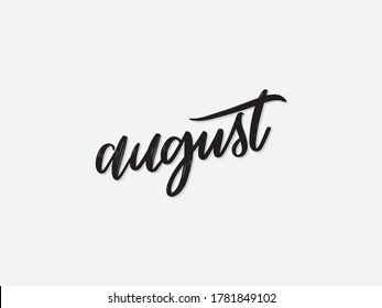 August. Hand written lettering isolated on white background.Vector template for poster, social network, banner, cards.	
