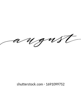 August handwritten calligraphy.  Vector for text, photo, blog, print. 