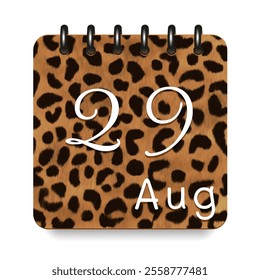 August. Leopard print calendar daily icon. White letters. Date day week Sunday, Monday, Tuesday, Wednesday, Thursday, Friday, Saturday.