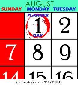 Calendario del mes de agosto con círculo rojo el 1 de agosto, signo del plan con texto en negrita, Día del planificador 1 de agosto