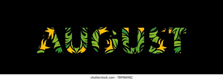 august month text with abstract graphic vegetation