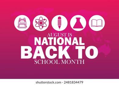 August is National Back to School Month. Holiday concept. Template for background, banner, card, poster with text inscription. Vector illustration