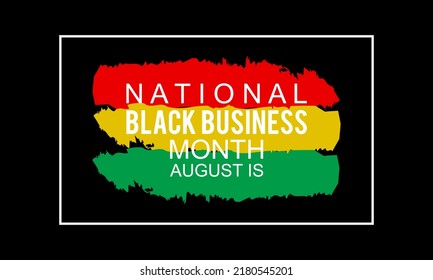 August is National Black Business Month. Holiday concept. Template for background, banner, card, poster with text inscription.
