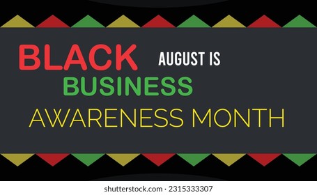 August is National Black Business Month. Holiday concept. Template for background, banner, card, poster with text inscription.