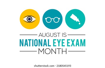 August is National Eye Exam Month. Holiday concept. Template for background, banner, card, poster .