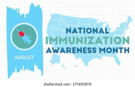 Der August ist der Monat der nationalen Immunisierung. Medizinisches Konzept. Hintergrund, Poster, Karte, Banner-Design. Vektor EPS10.