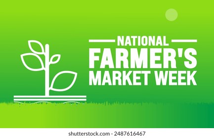 August is National Farmer’s Market Week. Plant, animal, truck and store. Great for cards, banners, background ,posters, social media.  holiday concepts with   text inscription. Vector