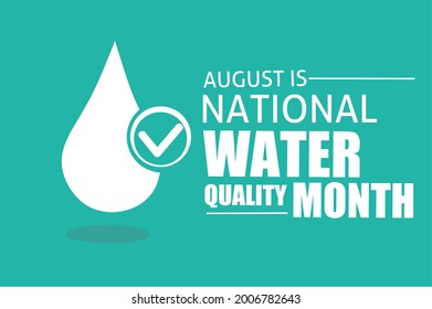August is national water quality month vector illustration, suitable for web banner or printing campaign