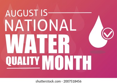 August is national water quality month vector illustration, suitable for web banner or printing campaign