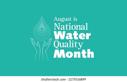 August is national water quality month vector illustration  for logo, poster and banner	