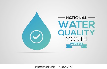 August is national water quality month vector illustration, suitable for web banner or printing campaign