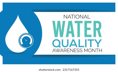 August is national water quality month vector illustration, suitable for web banner or printing campaign.