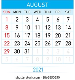 August Planner Calendar 2021. Illustration of Calendar in Simple and Clean Table Style for Template Design on White Background. Week Starts on Sunday