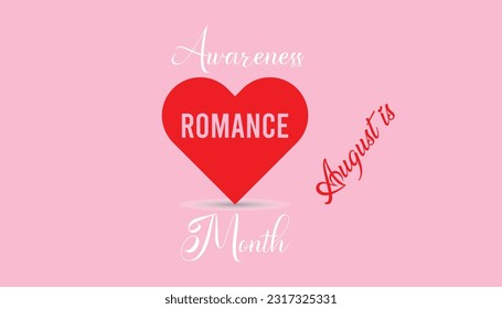 August is romance awareness month.banner design template Vector illustration background design.