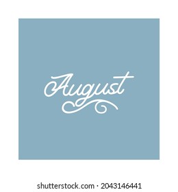 August Set of lettering with names of months and doodles. Months titles for print, invitation or greeting cards, brochures, poster, calendar