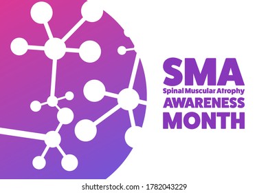 August is Spinal Muscular Atrophy Awareness Month concept. Template for background, banner, card, poster with text inscription. Vector EPS10 illustration