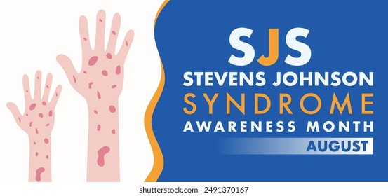 August is Stevens-Johnson Syndrome Awareness Month. SJS is a type of severe skin reaction.